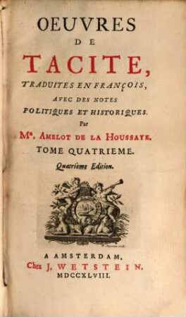 Oeuvres De Tacite : Traduites En François, Avec Des Notes Politiques Et Historiques, Par Amelot De La Houssaye, 4