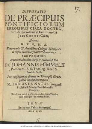 Disputatio De Praecipuis Pontificiorum Erroribus Circa Doctrinam de Sacrosancta Domini nostri Jesu Christi Coena