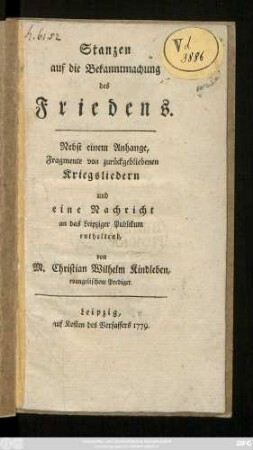 Stanzen auf die Bekanntmachung des Friedens : Nebst einem Anhange, Fragmente von zurückgebliebenen Kriegsliedern und eine Nachricht an das Leipziger Publikum enthaltend