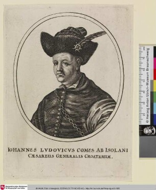 JOHANNES LUDOVICUS COMES AB ISOLANI CAESAREUS GENERALIS CROATARUM [Johann Ludwig Hector Graf von Isolani]