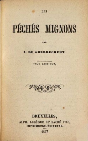 Les Péchés mignons, 2