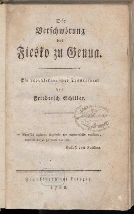 Die Verschwörung des Fiesko zu Genua : Ein republikanisches Trauerspiel