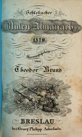 Schlesischer Musenalmanach. 1829 = Jg. 4