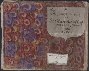 Schuldforderung des Juden Gabriel Amschel über 1650 Gulden