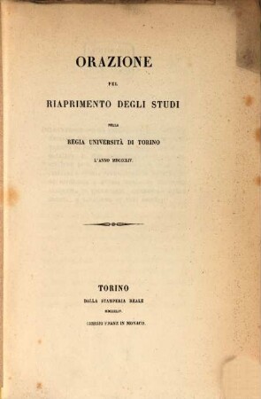 Orazione pel riaprimento degli studi nella Regia Università di Torino l'anno 1854 : (della responsabilità dello scrittore.)