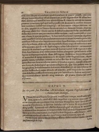 Caput V. De Organis seu Partibus Mineralium organis Vegetabilium & Animalium analogis.
