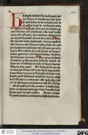 Hattenus (!) dictum est de conscientia recta et bona prout sumitur pro spe bona quam quis habet de dei amicitiam, nunc vero restat loqui de conscientia recta et erronea magis proprie dicta...
