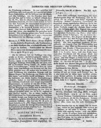 Breslau, b. Wilh. Gottl. Korn: Zwey Einfälle in das südliche Frankreich, als Vorbereitung zu dem Studium des wiedereröffneten Feldzuges in Italien. Geschrieben im Monat März 1800. von einem preussischen Offiziere. VI. u. 84 S. kl. 8.