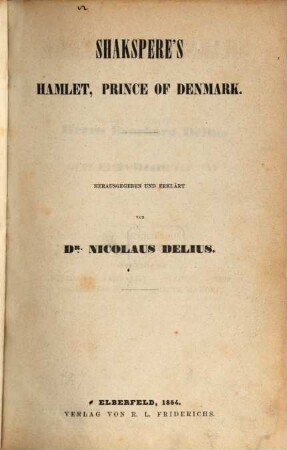 Shakspere's Werke, 1. Tragedies: Hamlet. Othello. King Lear. Macbeth. Timon of Athens. Titus Andronicus
