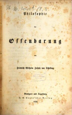 Friedrich Wilhelm Joseph von Schellings sämmtliche Werke. 2,3, Philosophie der Offenbarung ; T. 1