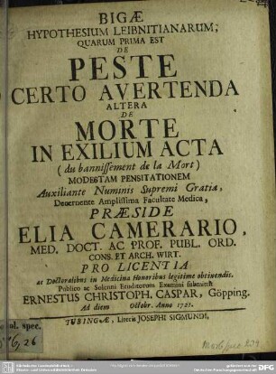 Bigae Hypothesium Leibnitianarum, Quarum Prima Est De Peste Certo Avertenda Altera De Morte In Exilium Acta (du bannissement de la Mort) Modestam Pensitationem