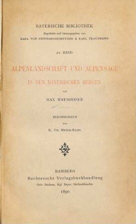 Alpenlandschaft und Alpensage in den bayerischen Bergen
