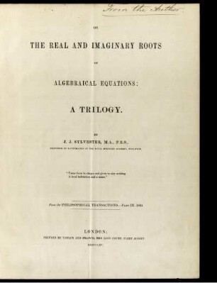 On the Real and Imaginary Roots of Algebraical Equations : A Trilogy