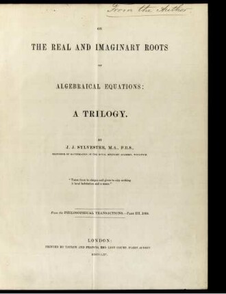 On the Real and Imaginary Roots of Algebraical Equations : A Trilogy