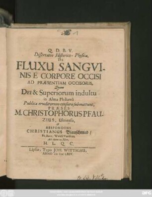 Dissertatio Historico-Physica, De Fluxu Sanguinis E Corpore Occisi Ad Praesentiam Occisoris