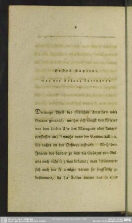 Erstes Kapitel. Von der Guiana überhaupt