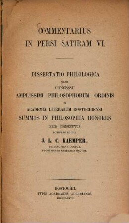 Commentarius in Persi satiram VI : Diss. philol.