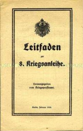Illustriertes Anleitungsheft des Kriegspresseamtes zur 8. Kriegsanleihe