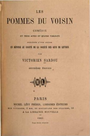 Les pommes du voisin : Comédie en 3 actes et 4 tableaux. Précéde d'une lettre en réponse au Comité de la Soc. des gens de lettres