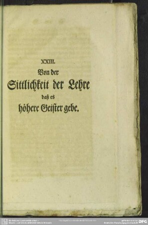 XXIII. Von der Sittlichkeit der Lehre daß es höhere Geister gebe