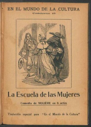 1928001300: La escuela de las mujeres : comedia [en 5 actos]