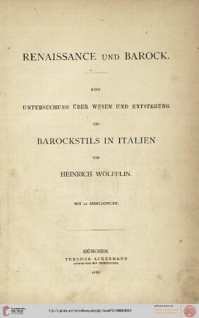 Renaissance und Barock : Eine Untersuchung über Wesen und Entstehung des Barockstils in Italien