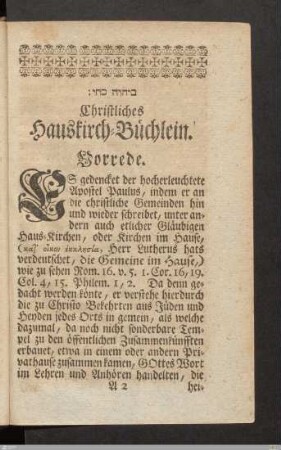 Christliches Hauskirch-Büchlein. Vorrede.