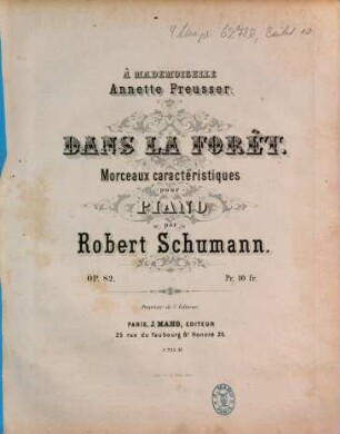 Dans la forêt : morceaux caractéristiques pour piano ; op. 82