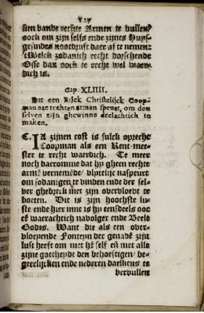 Cap. XLIIII. Dat een Rijck Christelijck Coopman nae rechten armen speust, om dom selven zijn ghewinne deelachtich te maken