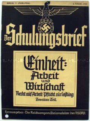 Monatsheft zur Schulung von NSDAP-Funktionären u.a. zur Beseitigung der Arbeitslosigkeit