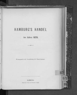 1878: Hamburgs Handel : im Jahre ... ; Sachverständigen-Berichte