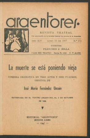 1947027200: La muerte se está poniendo vieja : comedia dramática en tres actos y seis cuadros