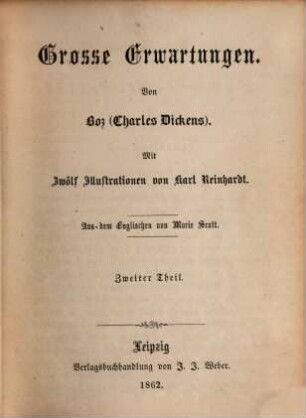 Boz sämmtliche Werke, 108. Grosse Erwartungen ; 2