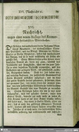 XVI. Nachricht, wegen einer neuen Auflage des Kramerschen Holländischen Wörterbuches