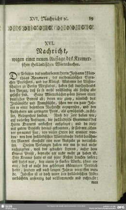 XVI. Nachricht, wegen einer neuen Auflage des Kramerschen Holländischen Wörterbuches