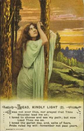 Lead, kindly light (2). I was not ever thus [...]