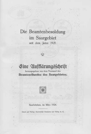 Die Beamtenbesoldung im Saargebiet seit dem Jahre 1921 : eine Aufklärungsschrift