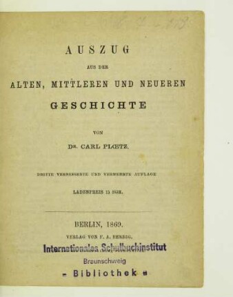 Auszug aus der Alten, Mittleren und Neueren Geschichte