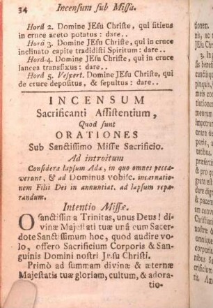Incensum Sacrificanti Affistentium. Incensum sub Missa.