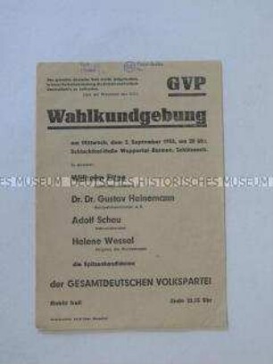 Einladung zu einer Wahlveranstaltung der Gesamtdeutschen Volkspartei mit Gustav Heinemann und Wilhelm Elfes