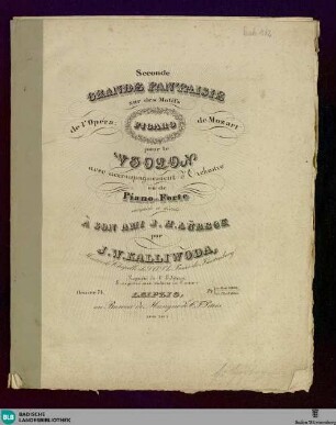 Seconde grande fantaisie sur des motifs de l'Opéra:Figaro : pour le violon avec accompagnement d'orchestre ou de Piano-Forte; oeuvre 74