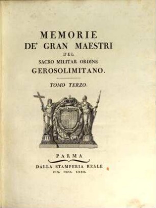 Memorie De'Gran Maestri Del Sacro Militar Ordine Gerosolimitano, 3