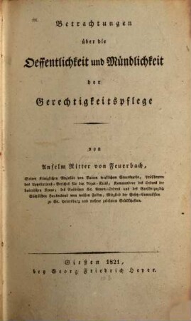 Betrachtungen über die Oeffentlichkeit und Mündlichkeit der Gerechtigkeitspflege, 1