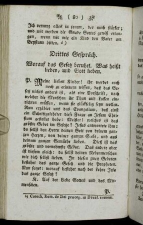 Drittes Gespräch. Worauf das Gesetz beruhet. Was heißt lieben, und Gott lieben.