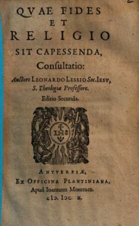 Qvae fides et religio sit capessenda, consultatio