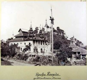 Große Pagode zu Maulmein, Birma.