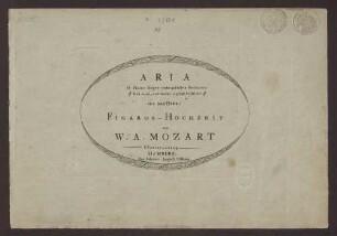 Aria O säume länger nicht geliebte Seele! etc. : (Deh vieni, non tardar, o gioja bella! etc.) : aus der Oper: Figaros Hochzeit