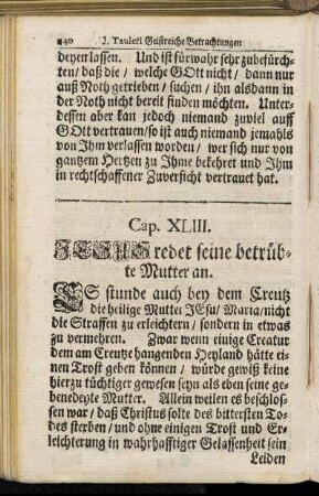 Cap. XLIII. Jesus redet seine betrübte Mutter an.