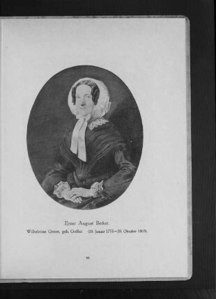 Wilhelmine Greve, geb. Goßler. (19. Januar 1778 - 20 Oktober 1865)