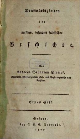 Denkwürdigkeiten der teutschen, besonders fränkischen Geschichte, 1